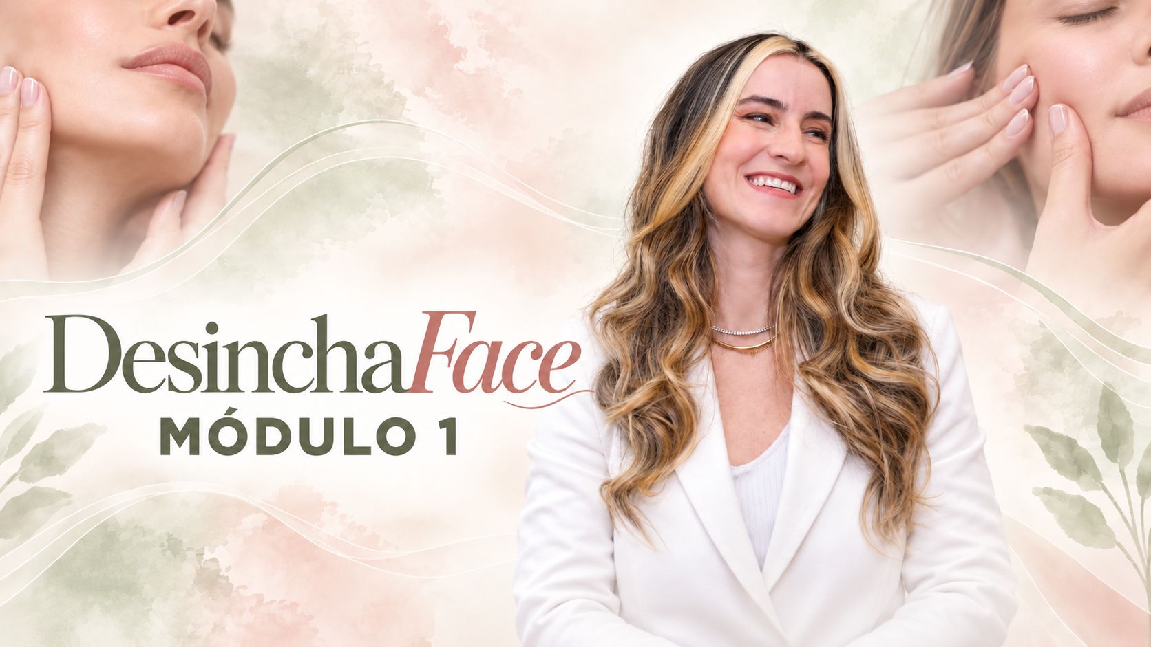 Capa do Módulo 1 do DesinchaFace, com Ana Maria Cepeda sorrindo